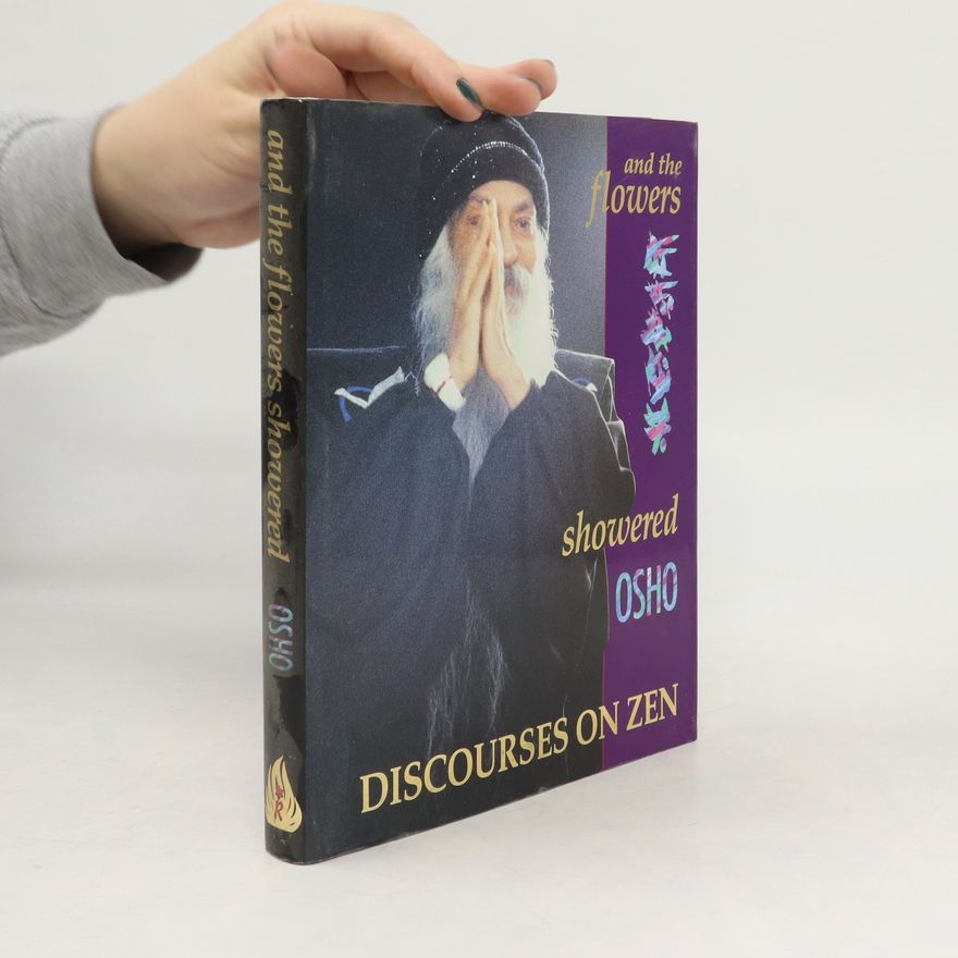 Osho Rajneesh And the Flowers Showered