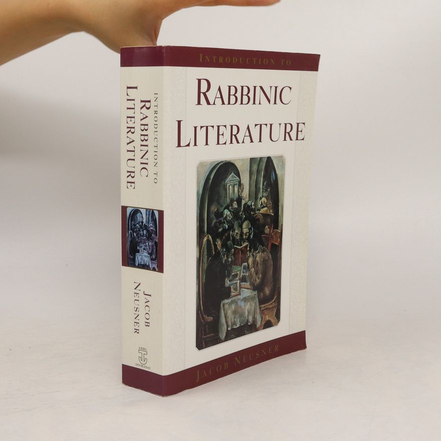 Jacob Neusner Introduction to Rabbinic Literature