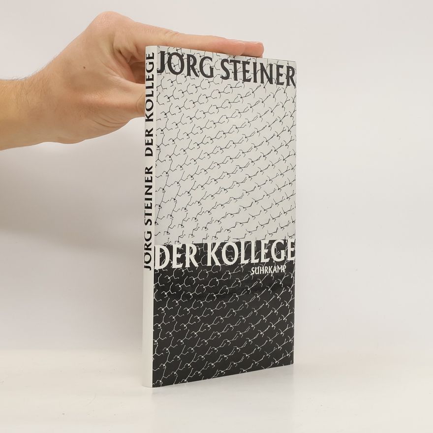 Jörg Steiner Der Kollege