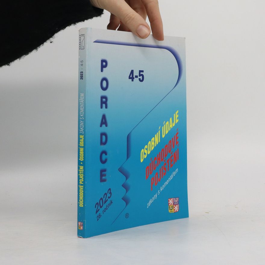 Kolektiv autorů Poradce 4-5/2023: osobní údaje, důchodové pojištění