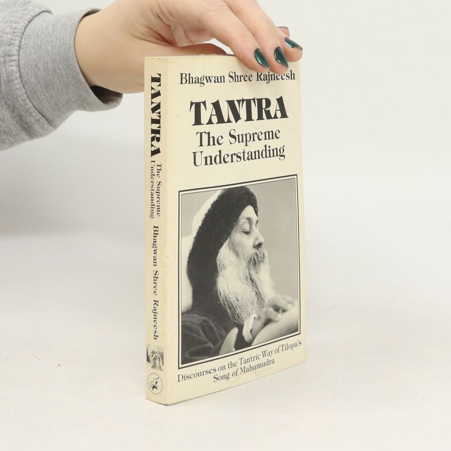 Osho Tantra, the Supreme Understanding