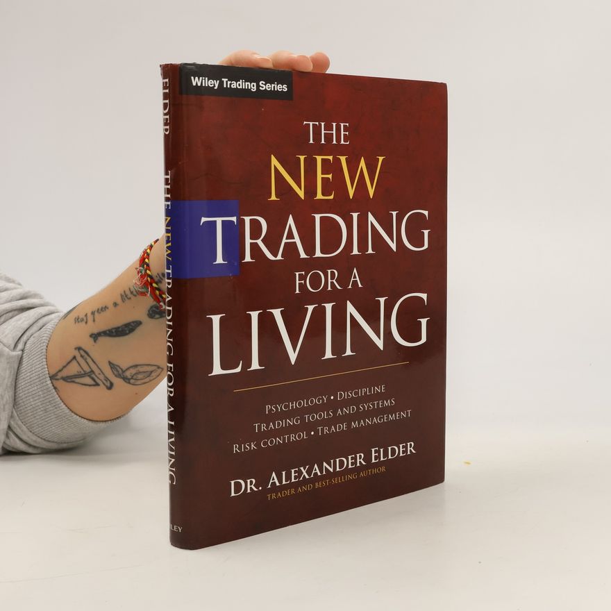 Alexander Elder The New Trading for a Living
