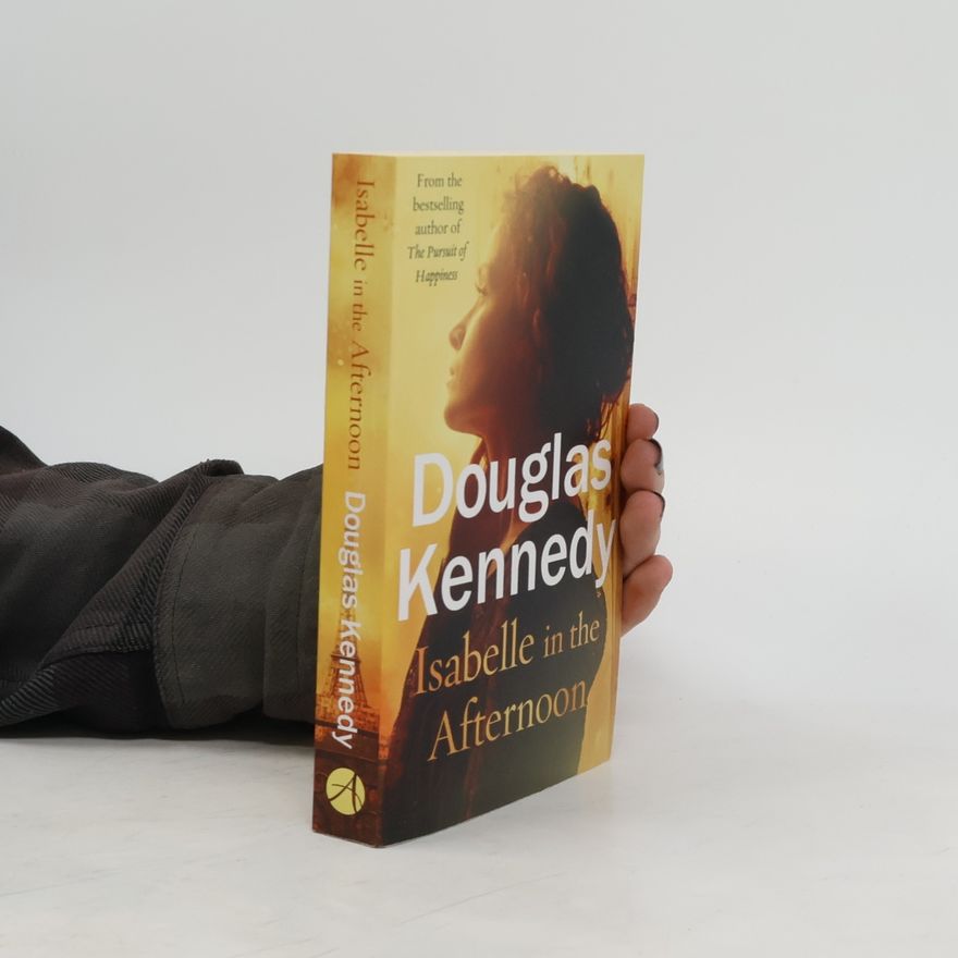 Douglas Kennedy Isabelle in the Afternoon