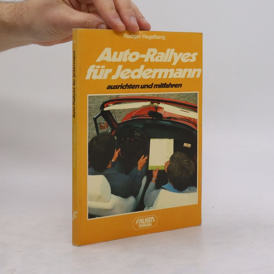 Rüdiger Hagelberg Auto-Rallyes für Jedermann