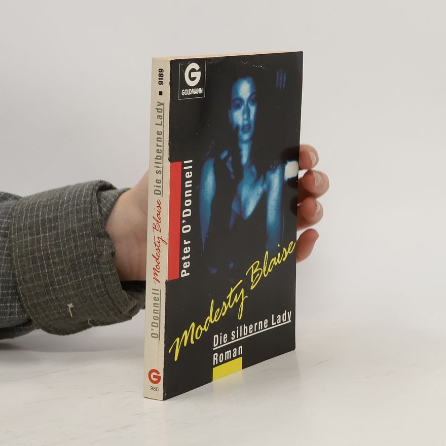 Peter O. Donnell Modesty Blaise - Die silberne Lady. Band 7