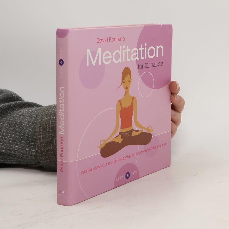 David Fontana Meditation für Zuhause