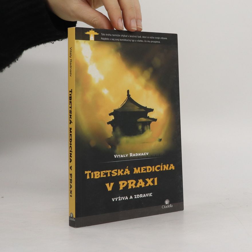 Vitaly Radnaev Tibetská medicína v praxi