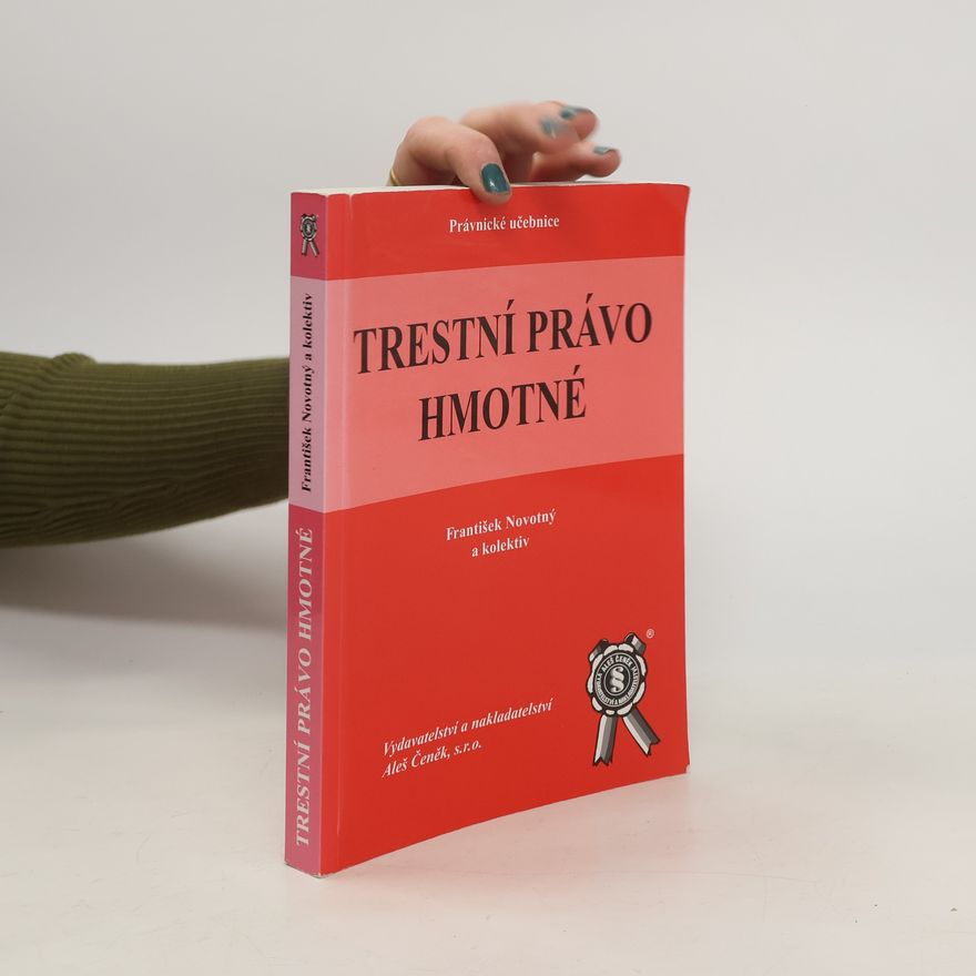František Novotný Trestní právo hmotné