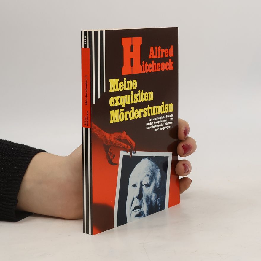 Alfred Hitchcock Meine exquisiten Mörderstunden. Bd.3.