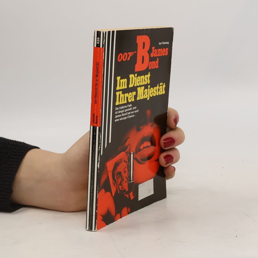 Ian Fleming 007 James Bond im Dienst Ihrer Majestät