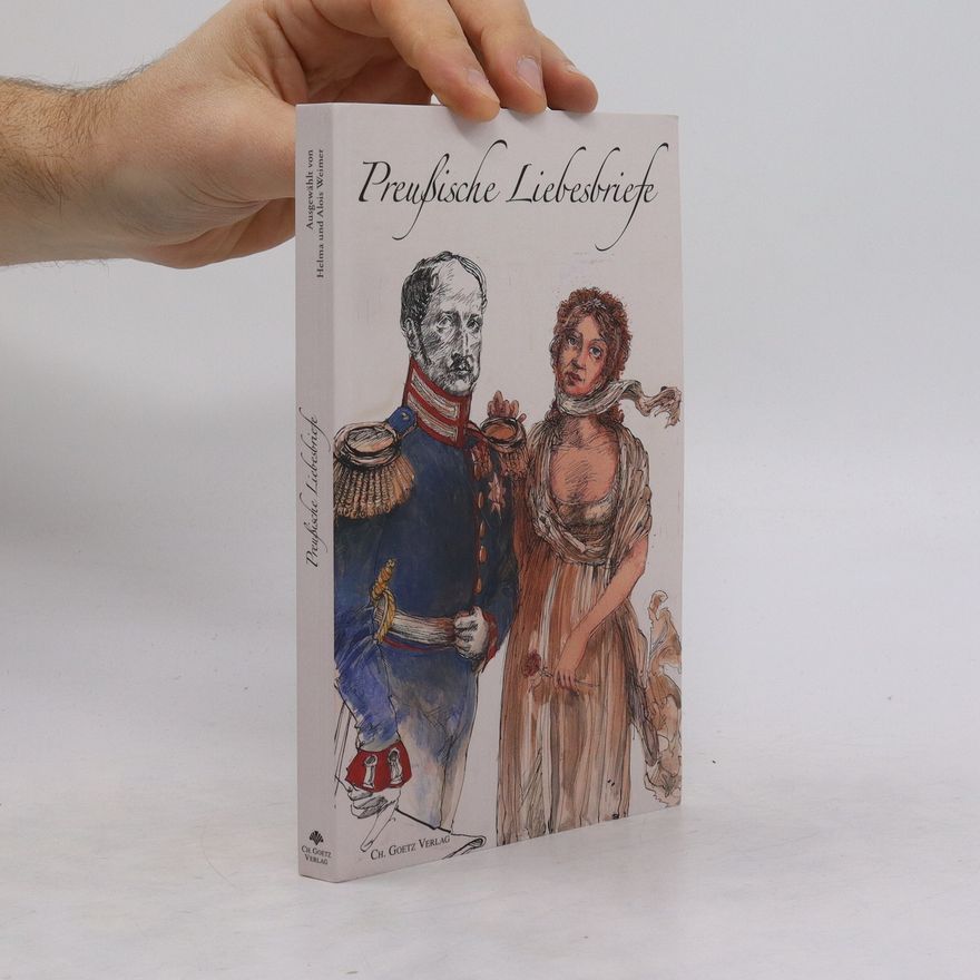 Helma Weimer Preußische Liebesbriefe