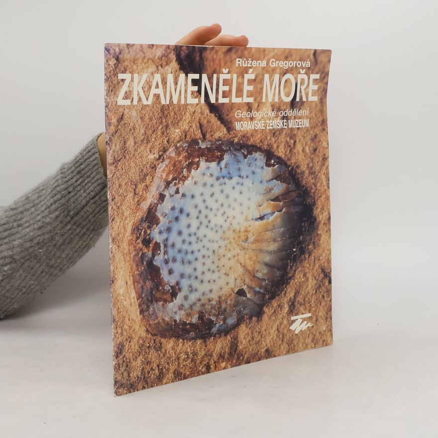 Růžena Gregorová Zkamenělé moře