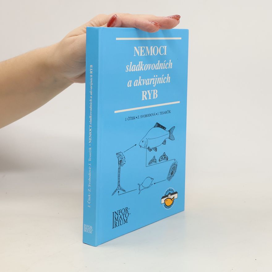 Zdeňka Svobodová Nemoci sladkovodních a akvarijních ryb