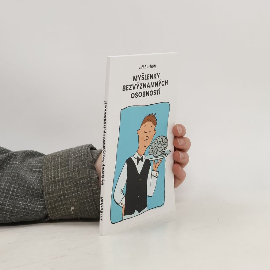 Jiří Barhoň Myšlenky bezvýznamných osobností