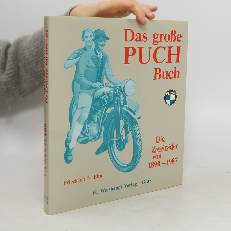 Friedrich F. Ehn Das grosse Puch-Buch