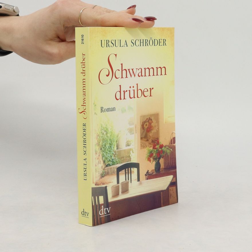 Ursula Schröder Schwamm drüber