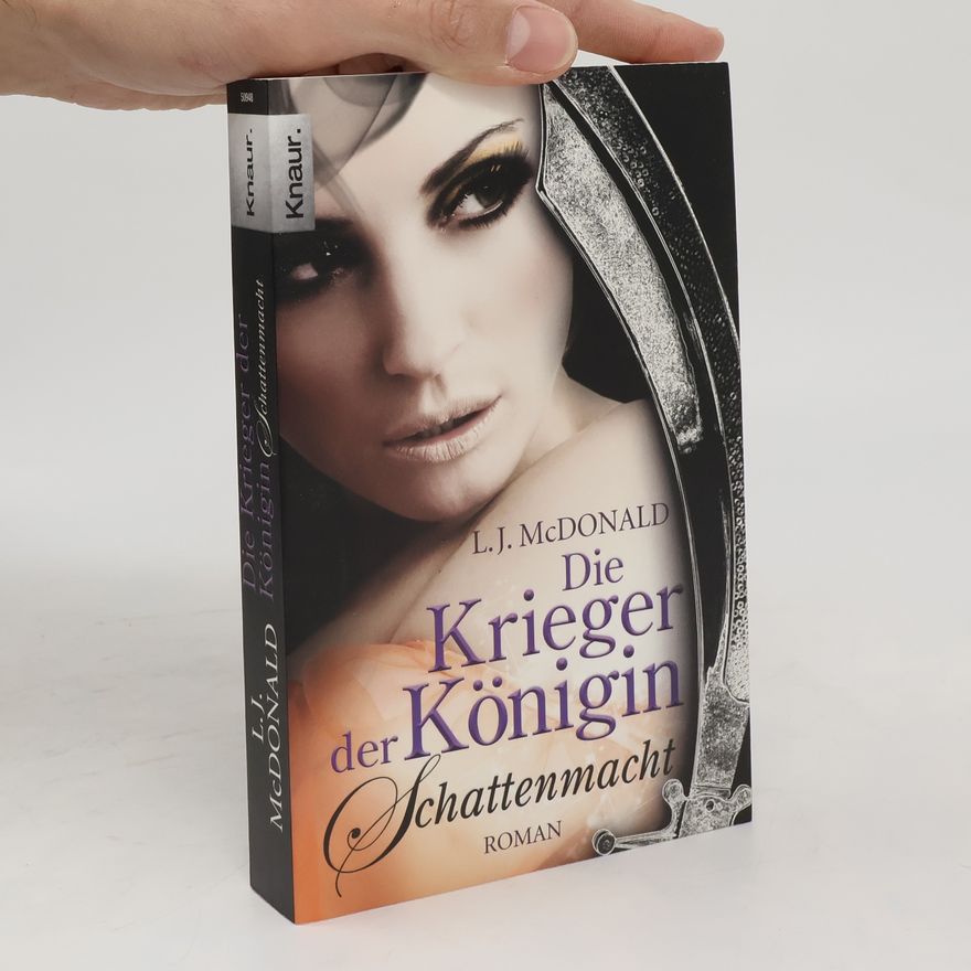 L. J. McDonald Die Krieger der Königin - Schattenmacht