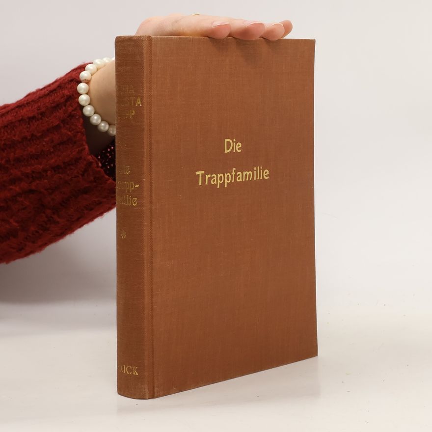 Maria Augusta Trapp Die Trappfamilie