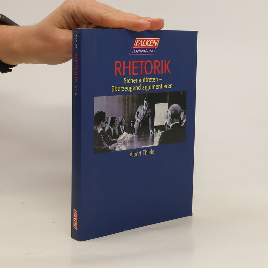 Albert Thiele Rhetorik
