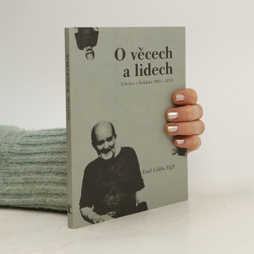 Emil Calda O věcech a lidech : vybráno z Kukátka 1985-2009