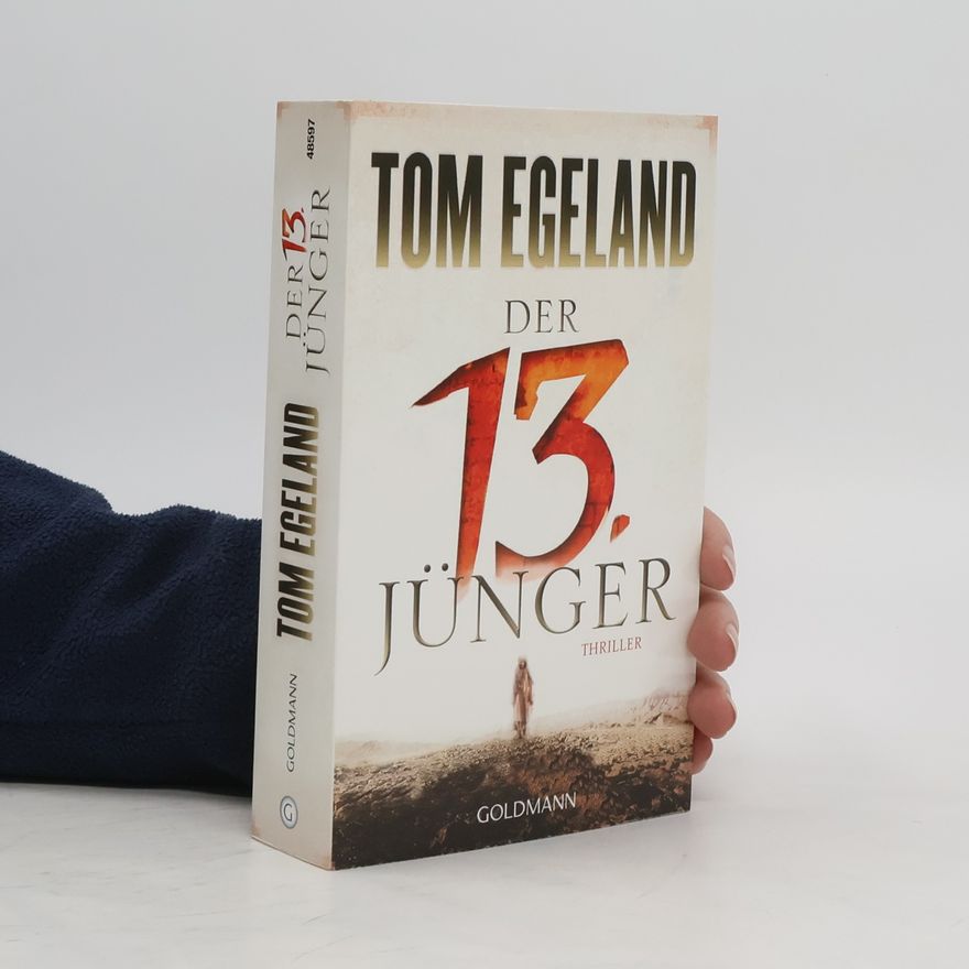 Tom Egeland Der 13. Jünger