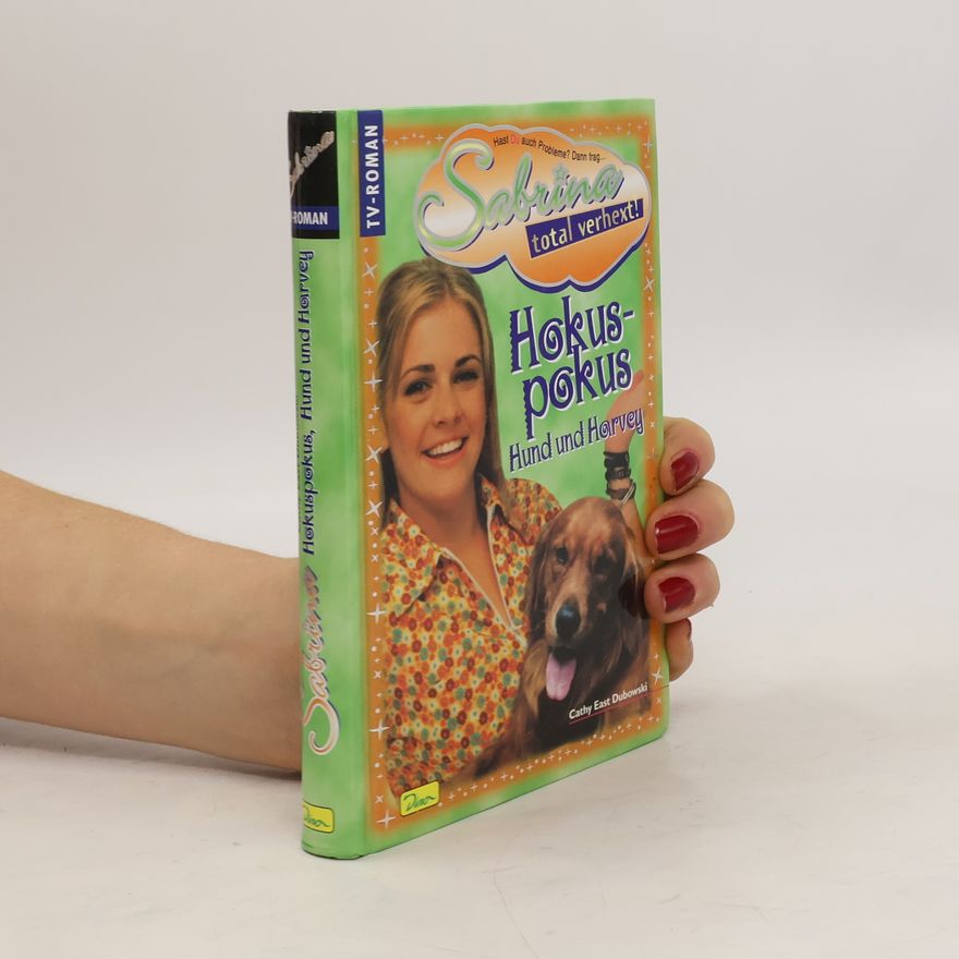 Cathy East Dubowski Hokuspokus, Hund und Harvey