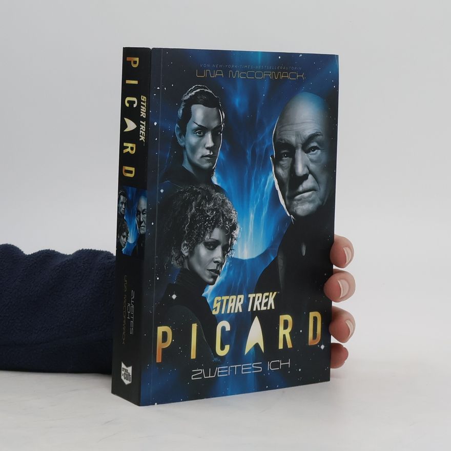 Una McCormack Star Trek – Picard 4: Zweites Ich