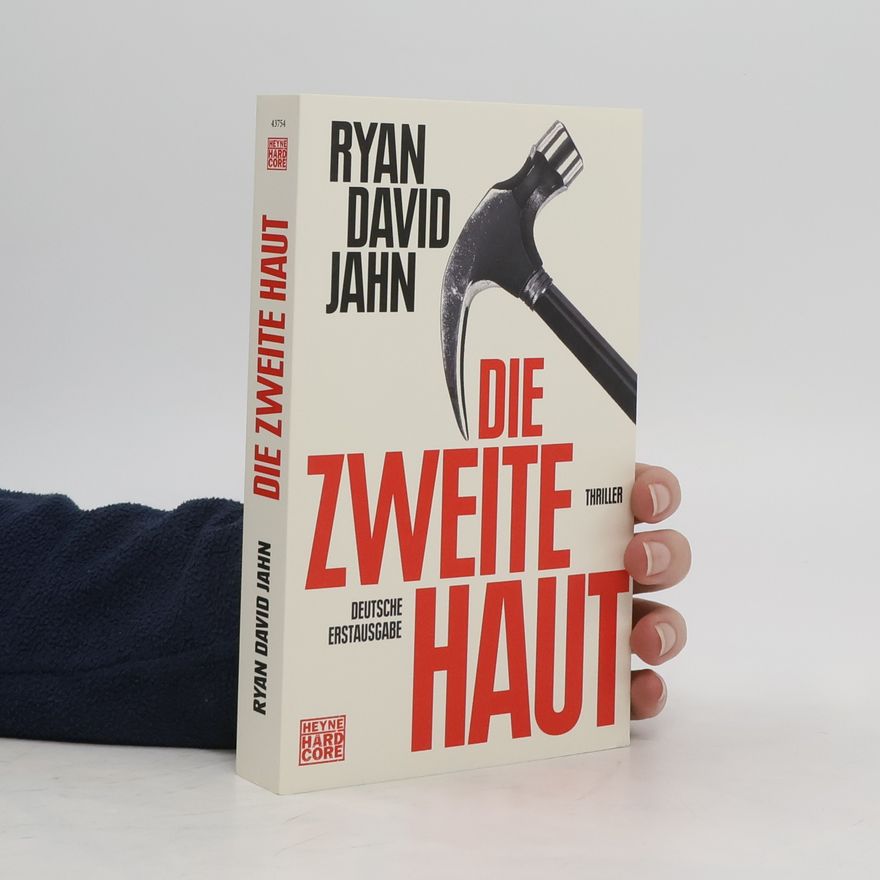 Ryan David Jahn Die zweite Haut