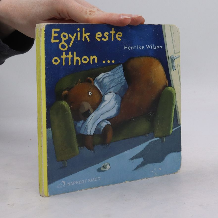 Henrike Wilson Egyik este otthon ...