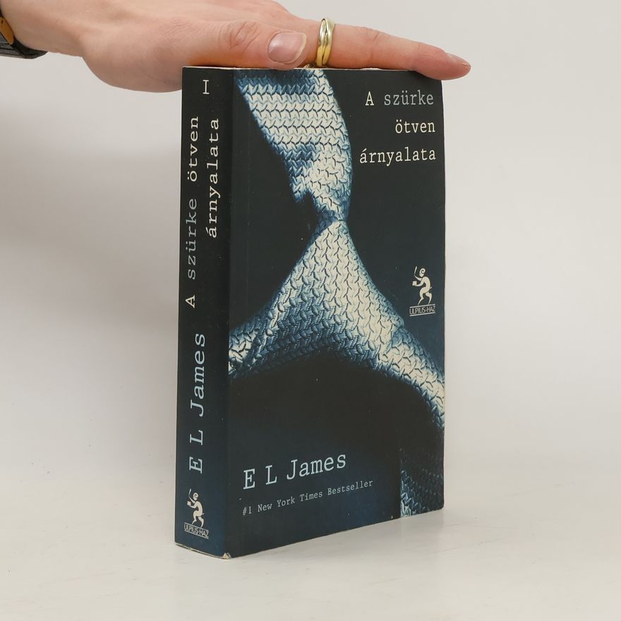 E. L. James A szürke ötven árnyalata