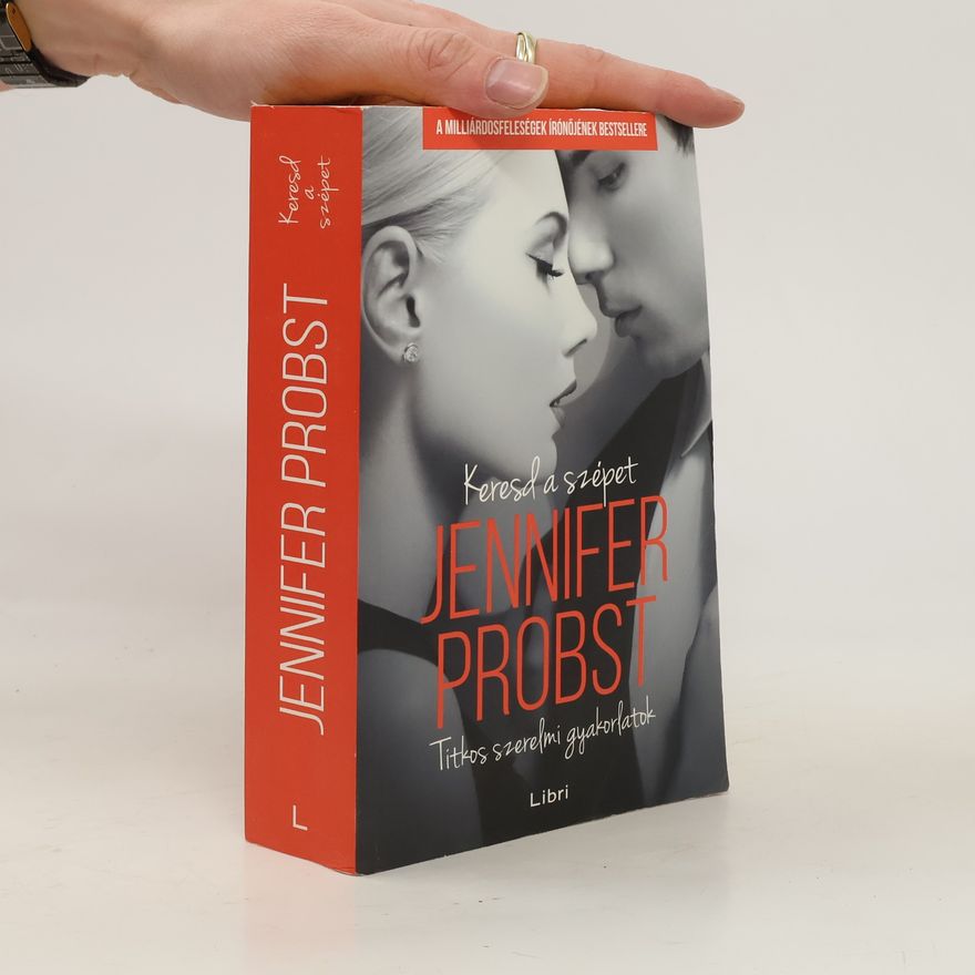Jennifer Probst Keresd a szépet