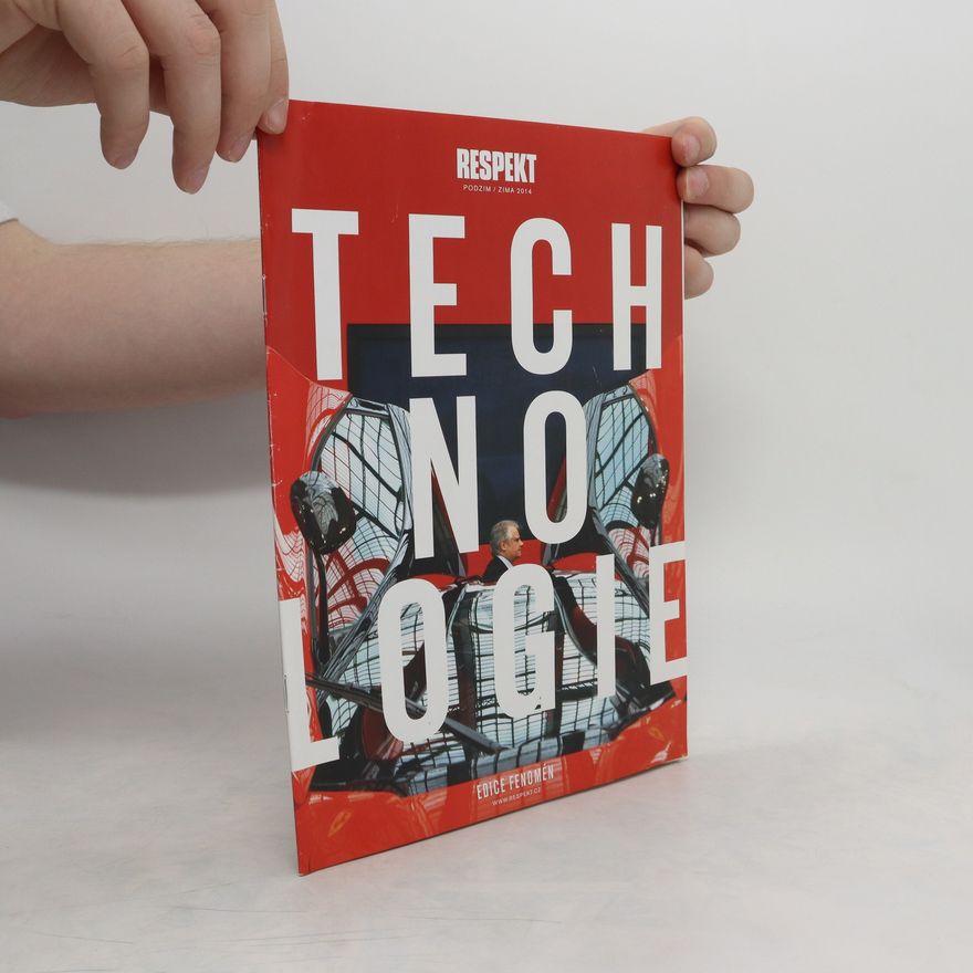 Kolektiv autorů Respekt. Technologie