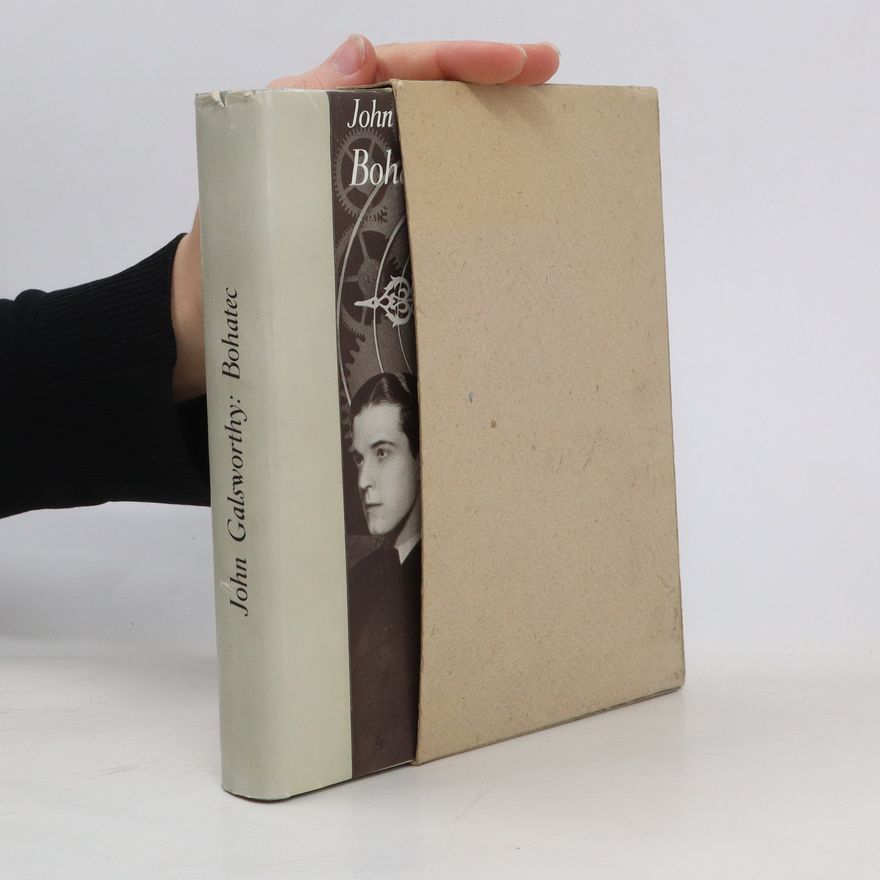 John Galsworthy Sága rodu Forsytů. 1. díl. Bohatec