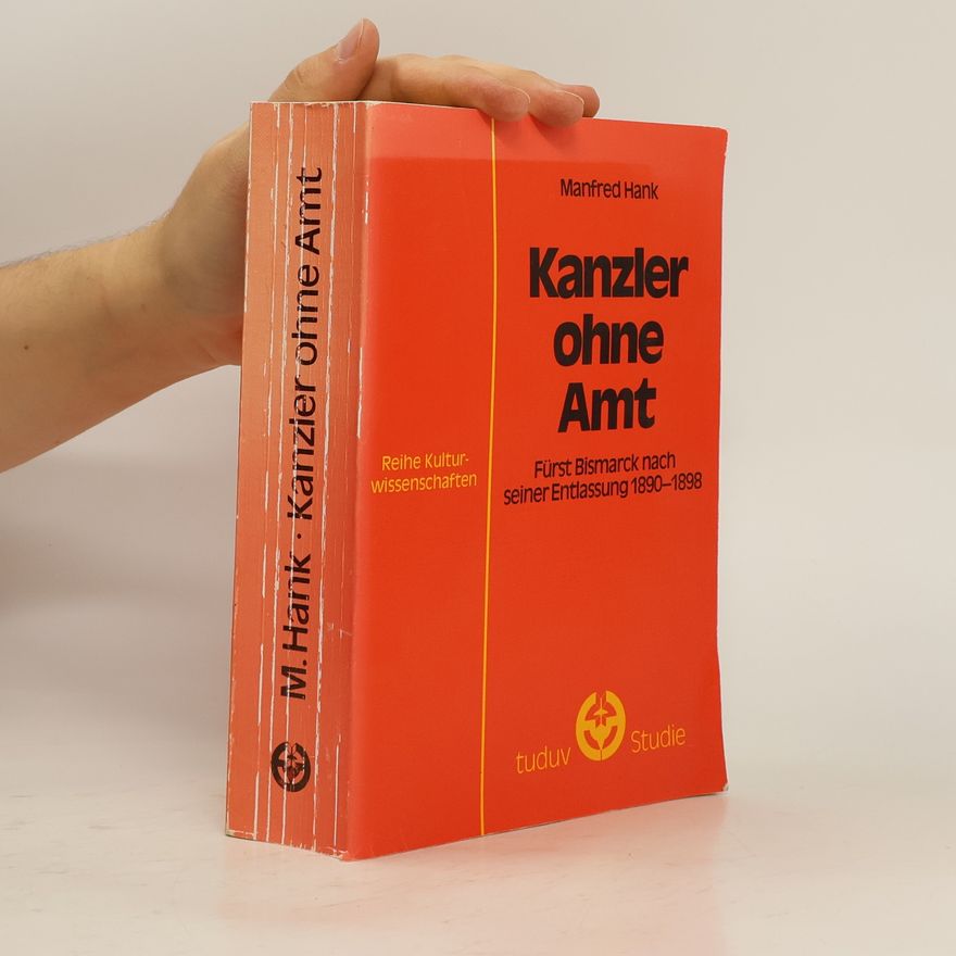 Manfred Hank Kanzler ohne Amt