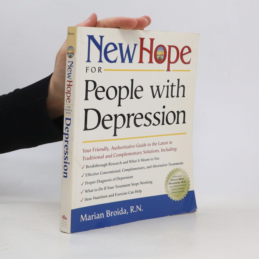 Marian Broida New Hope for People with Depression