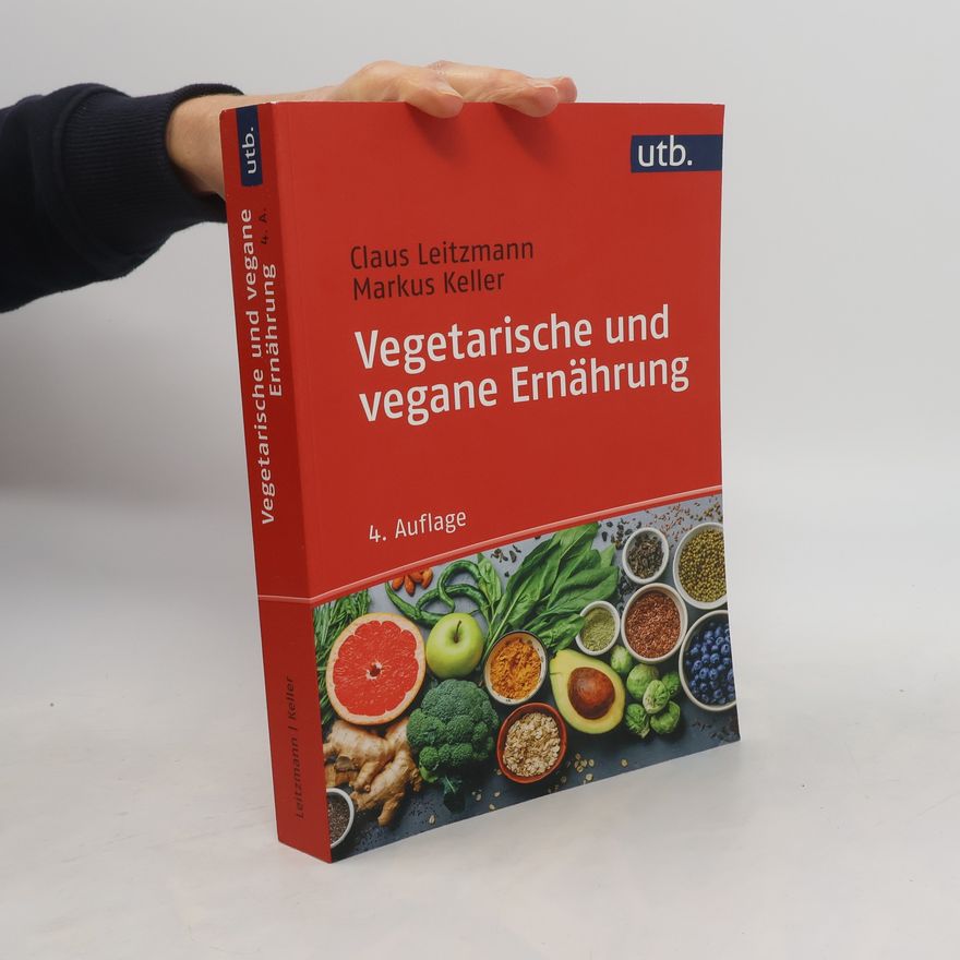 Claus Leitzmann Vegetarische und vegane Ernährung