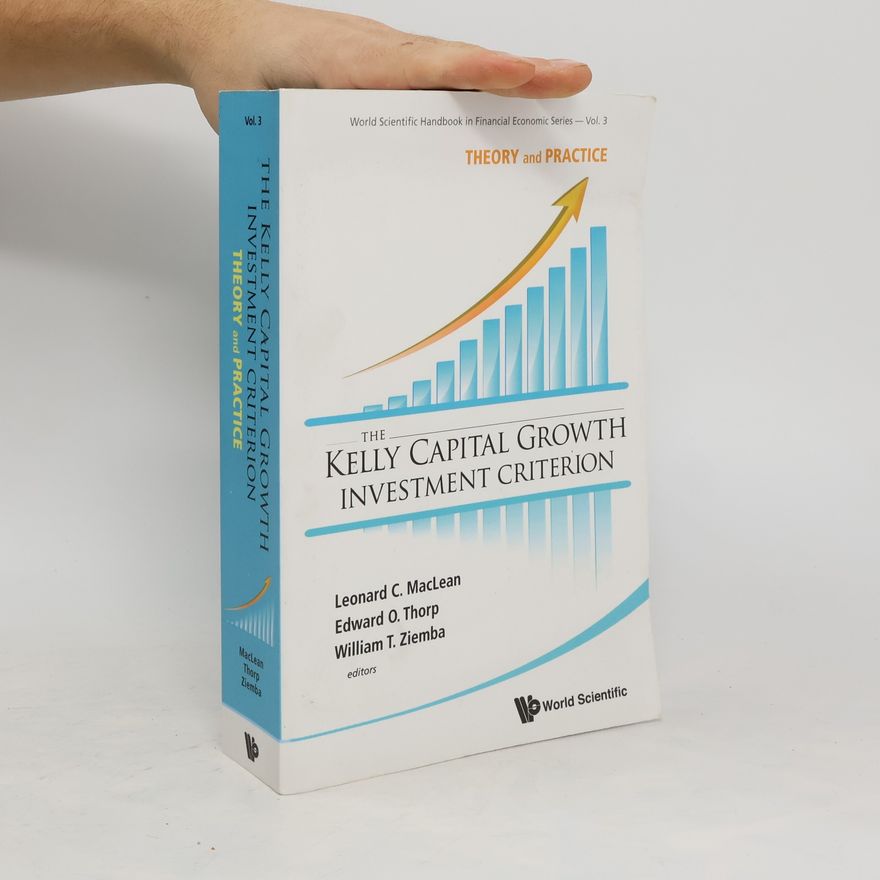Edward O. Thorp The Kelly Capital Growth Investment Criterion