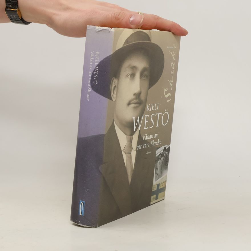 Kjell Westö Vådan av att vara Skrake