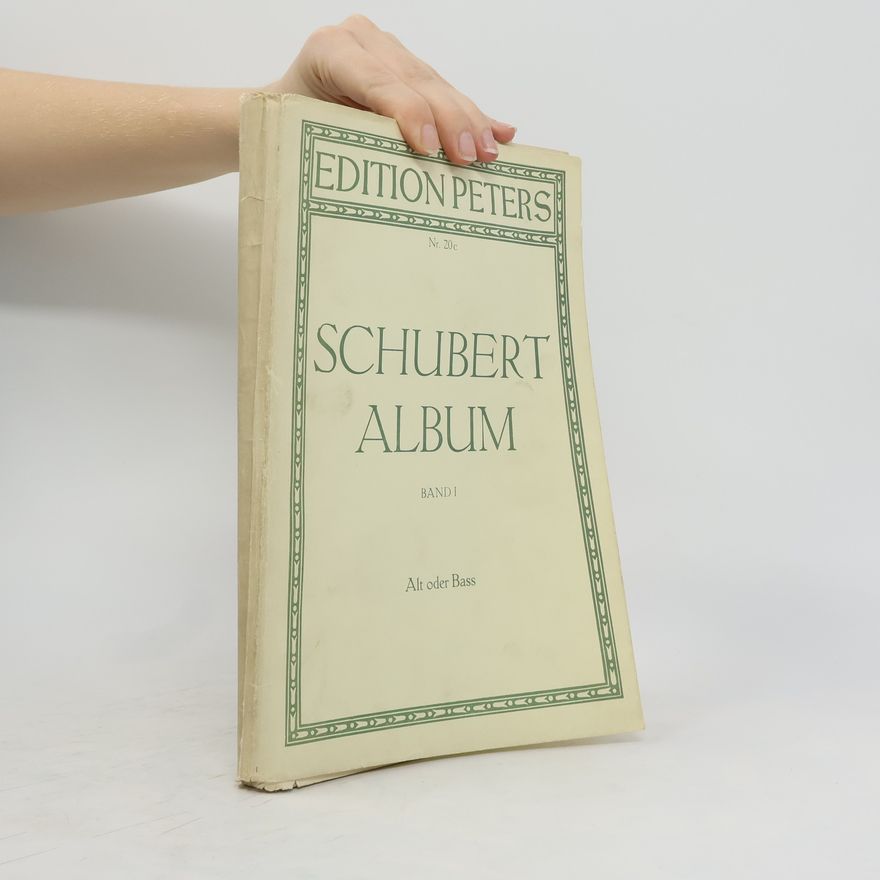 Franz Schubert Schubert Album I. Alt oder Bass