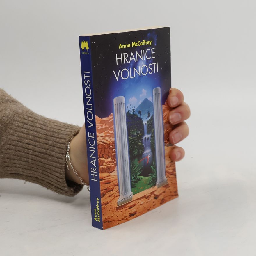 Anne McCaffrey Hranice volnosti