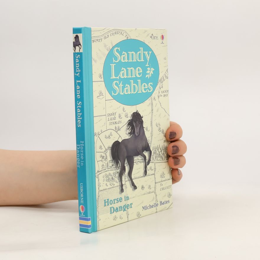 Michelle Bates Sandy Lane Stables: Horse in Danger