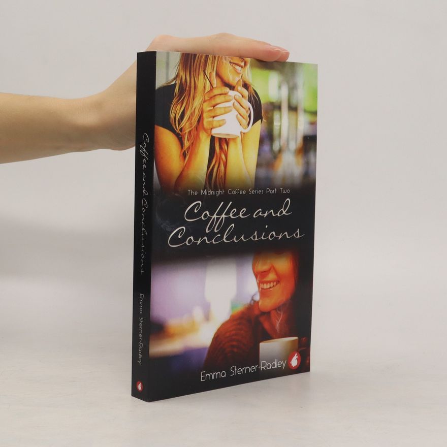 Emma Sterner-Radley Coffee and Conclusions