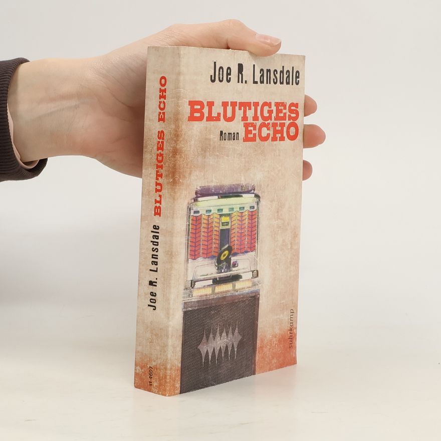 Joe R. Lansdale Blutiges Echo