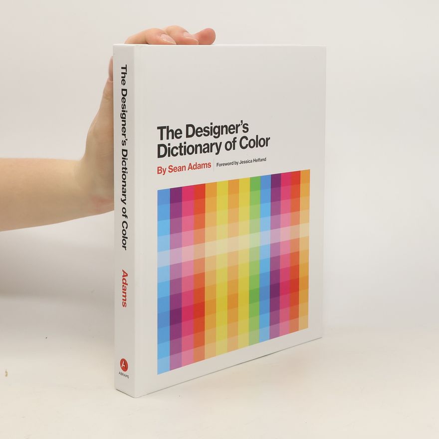 Sean Adams The Designer's Dictionary of Color