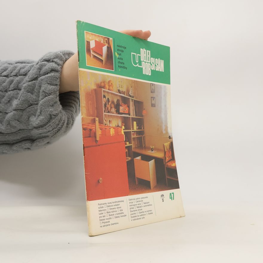 Autorenkollektiv Udělej/Urob si sám 47