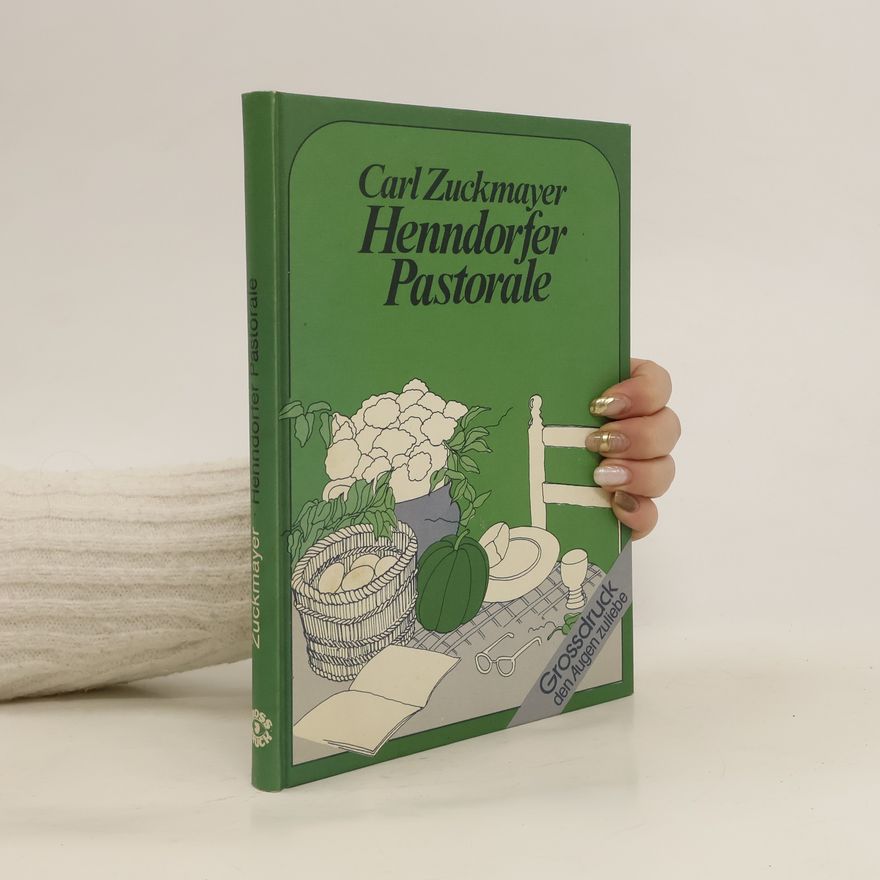 Carl Zuckmayer Henndorfer Pastorale