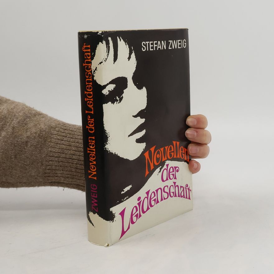 Stefan Zweig Novellen der Leidenschaft
