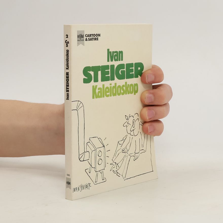 Ivan Steiger Kaleidoskop