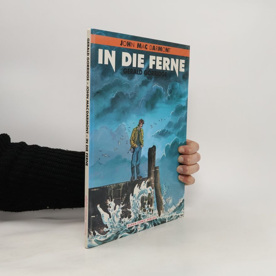 John Mac Darmont  In die Ferne