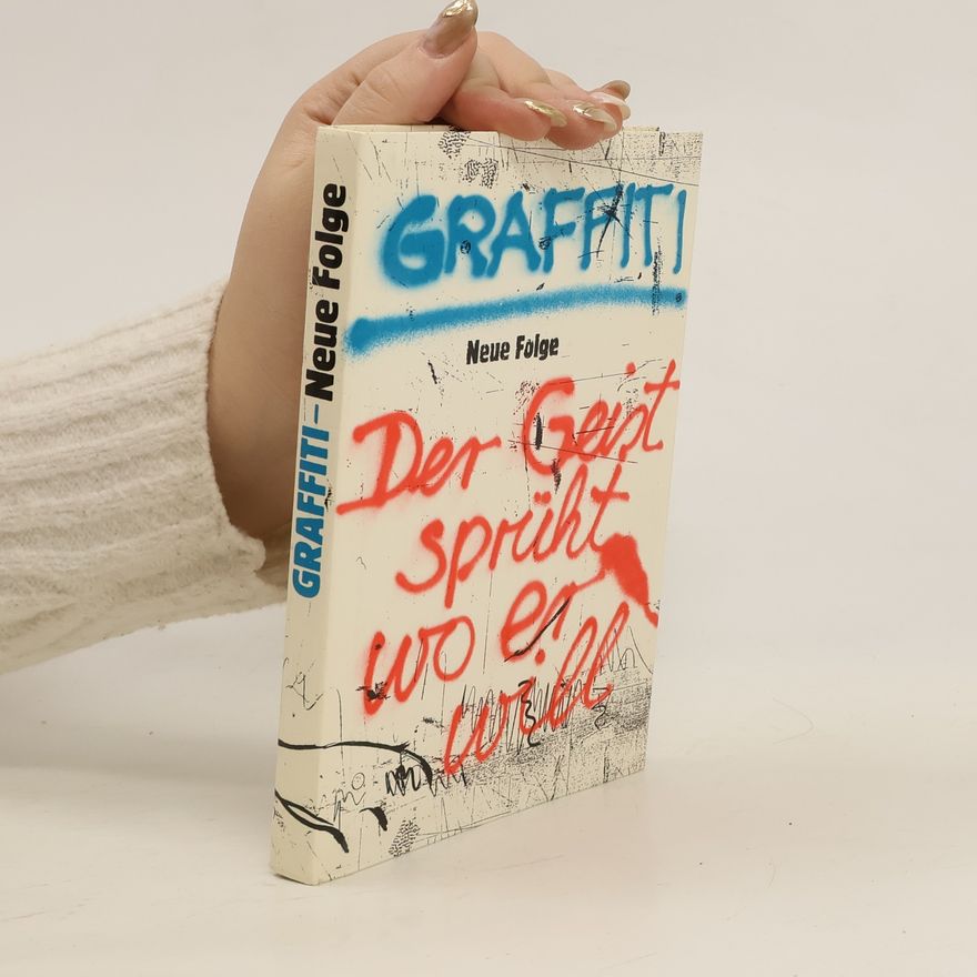 Various authors Graffiti. Neue Folge